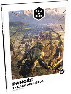 Rôle'n Play - Pangée 1 - L’âge des héros