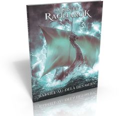 Vers le Ragnarök - Batailles au-delà des mers